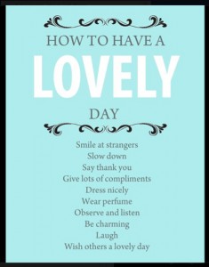 have a lovely day